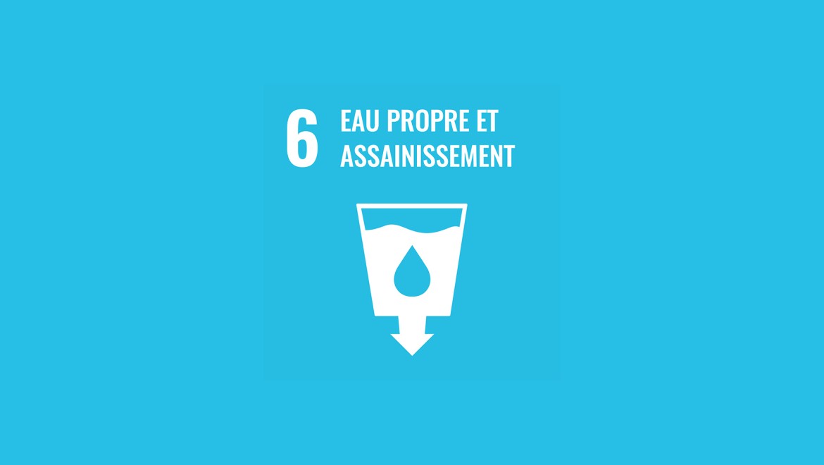 Objectif 6 des Nations unies «Eau propre et assainissement»